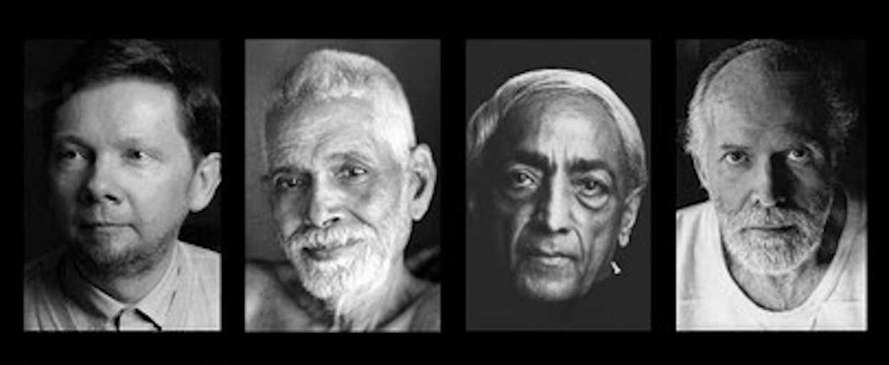 Robert Adams, Mooji, Eckhart Tolle, Rumi, Jiddu Krishnamurti