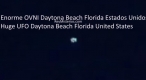 Enorme-OVNI-Daytona-Beach.jpg